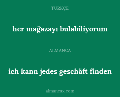 ich kann jedes geschäft finden - her mağazayı bulabiliyorum