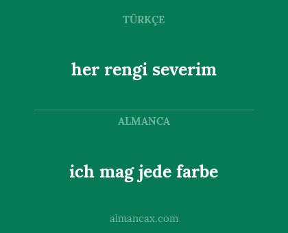 her rengi severim - ich mag jede farbe