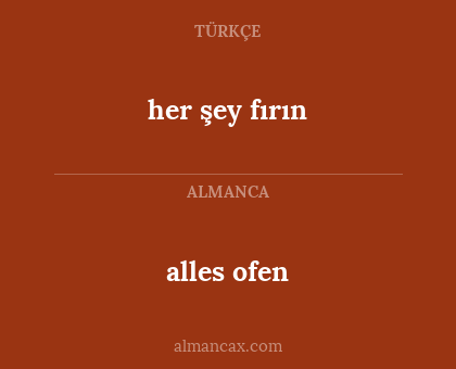 alles ofen - her şey fırın