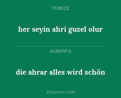 her seyin ahri guzel olur - die ahrar alles wird schön