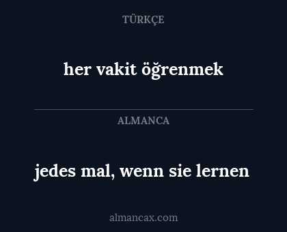 her vakit öğrenmek - jedes mal, wenn sie lernen