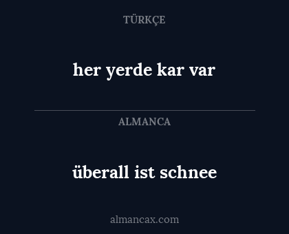 her yerde kar var - überall ist schnee