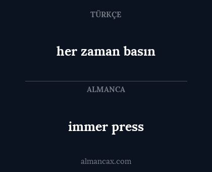 immer press - her zaman basın