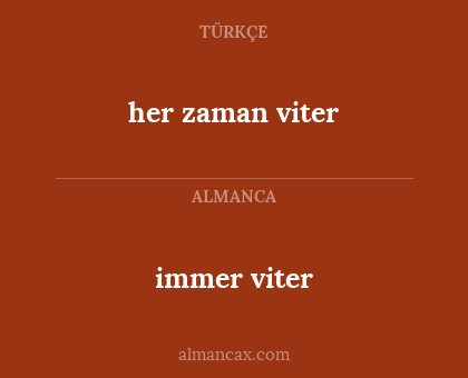 immer viter - her zaman viter