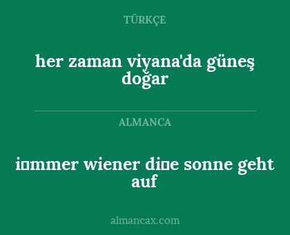 her zaman viyana'da güneş doğar - i̇mmer wiener di̇e sonne geht auf