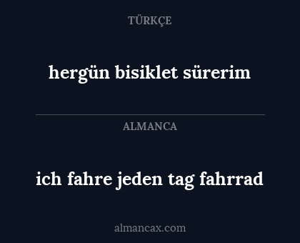 hergün bisiklet sürerim - ich fahre jeden tag fahrrad