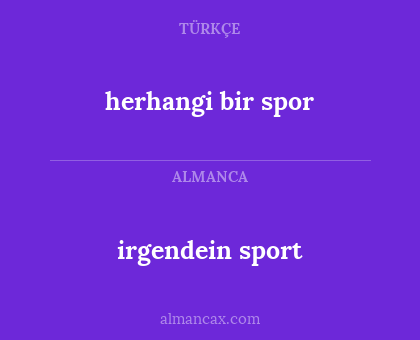 irgendein sport - herhangi bir spor