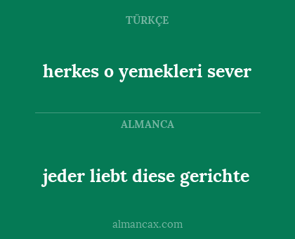 jeder liebt diese gerichte - herkes o yemekleri sever