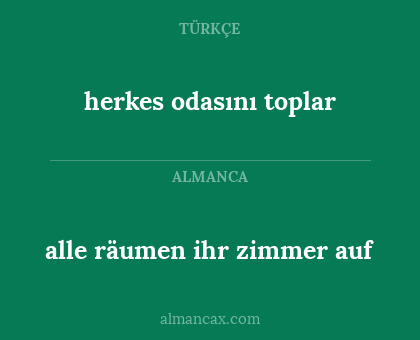 herkes odasını toplar - alle räumen ihr zimmer auf
