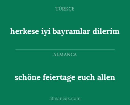herkese iyi bayramlar dilerim - schöne feiertage euch allen