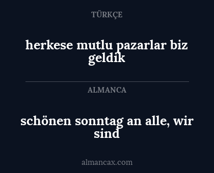 schönen sonntag an alle, wir sind - herkese mutlu pazarlar biz geldik