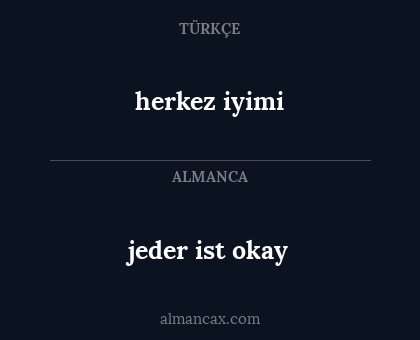 herkez iyimi - jeder ist okay