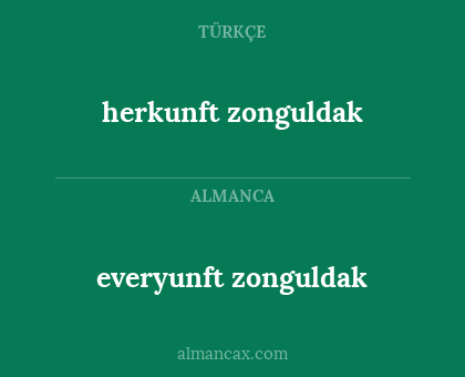 everyunft zonguldak - herkunft zonguldak