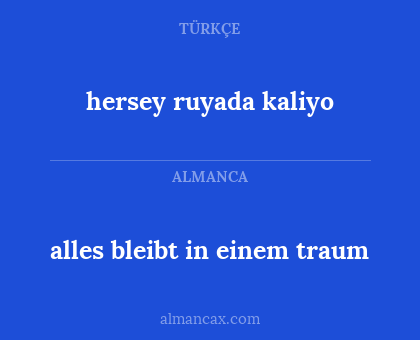 hersey ruyada kaliyo - alles bleibt in einem traum