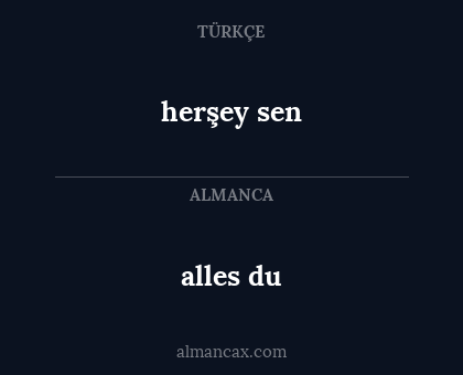 herşey sen - alles du