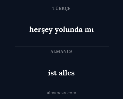 herşey yolunda mı - ist alles