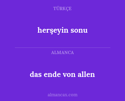 herşeyin sonu - das ende von allen