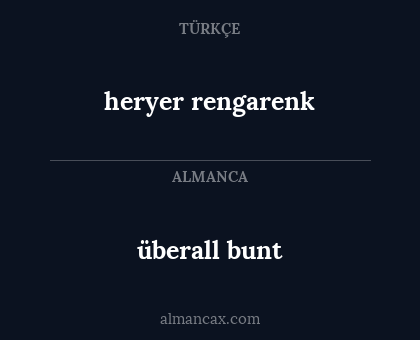 überall bunt - heryer rengarenk