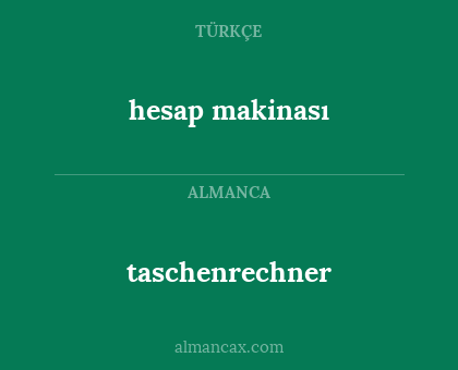 taschenrechner - hesap makinası