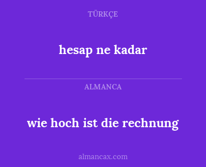 hesap ne kadar - wie hoch ist die rechnung