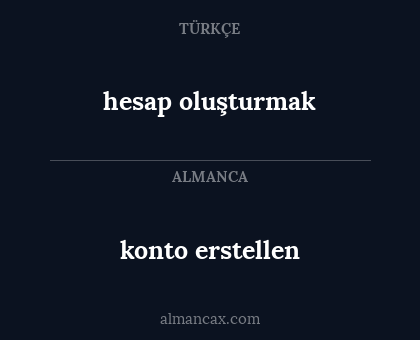 hesap oluşturmak - konto erstellen