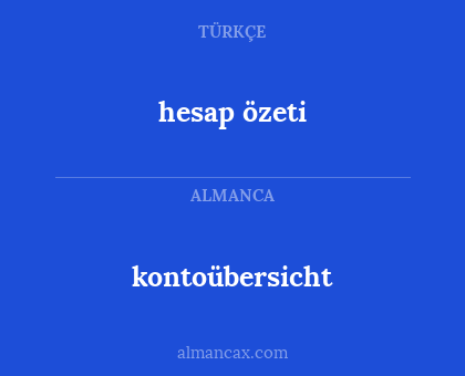 kontoübersicht - hesap özeti