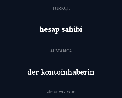 der kontoinhaberin - hesap sahibi