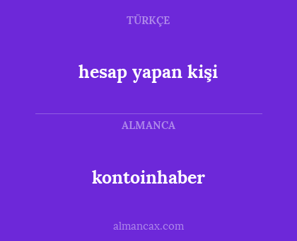 kontoinhaber - hesap yapan kişi