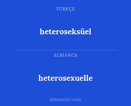 heteroseksüel - heterosexuelle