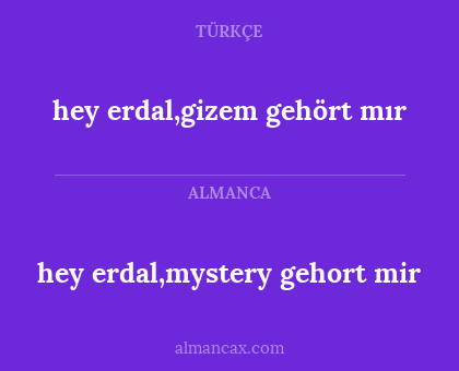 hey erdal,mystery gehort mir - hey erdal,gizem gehört mır