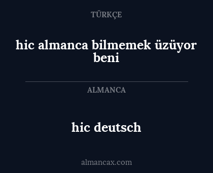 hic deutsch - hic almanca bilmemek üzüyor beni