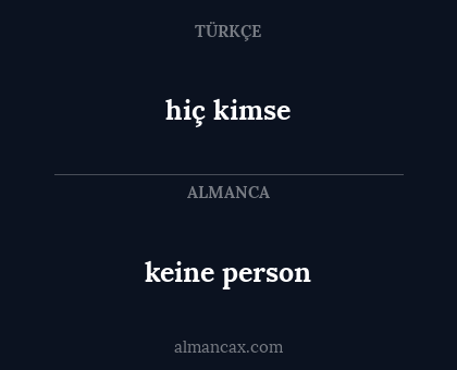 hiç kimse - keine person