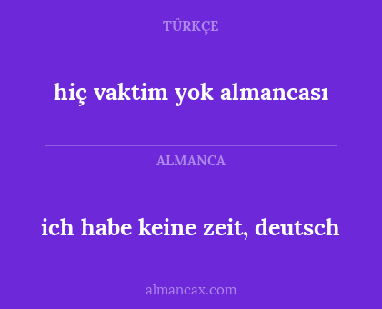 ich habe keine zeit, deutsch - hiç vaktim yok almancası