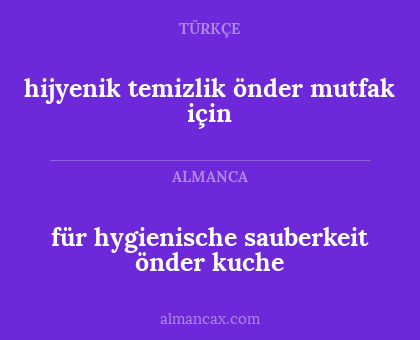 hijyenik temizlik önder mutfak için - für hygienische sauberkeit önder kuche