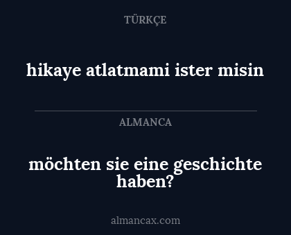 möchten sie eine geschichte haben? - hikaye atlatmami ister misin
