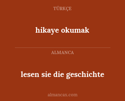 hikaye okumak - lesen sie die geschichte