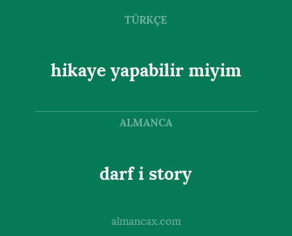 hikaye yapabilir miyim - darf i story