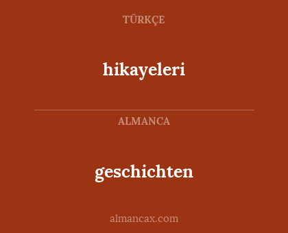 geschichten - hikayeleri