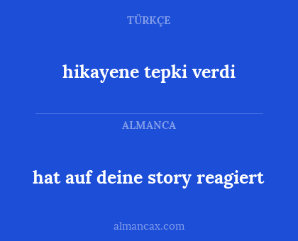 hat auf deine story reagiert - hikayene tepki verdi
