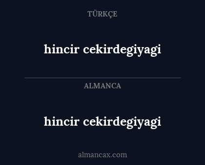 hincir cekirdegiyagi - hincir cekirdegiyagi