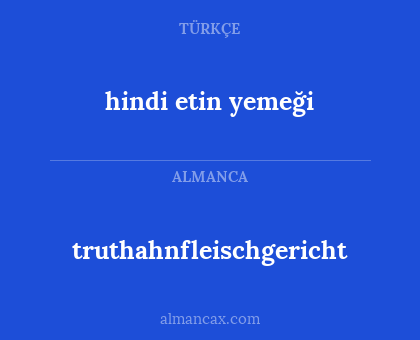 hindi etin yemeği - truthahnfleischgericht