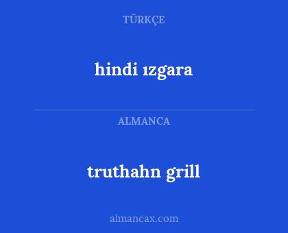 truthahn grill - hindi ızgara