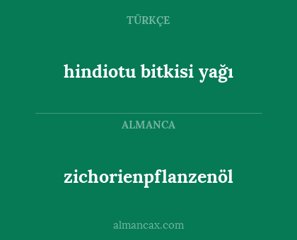 hindiotu bitkisi yağı - zichorienpflanzenöl