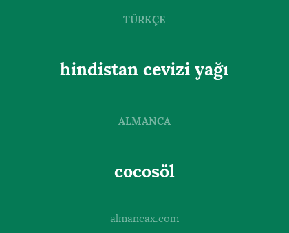 cocosöl - hindistan cevizi yağı