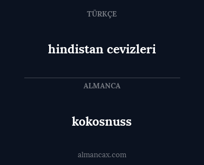kokosnuss - hindistan cevizleri