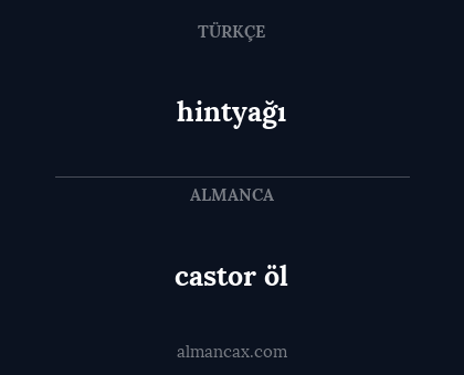 hintyağı - castor öl