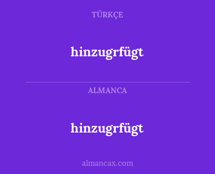 hinzugrfügt - hinzugrfügt