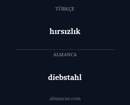 diebstahl - hırsızlık