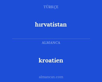 hırvatistan - kroatien