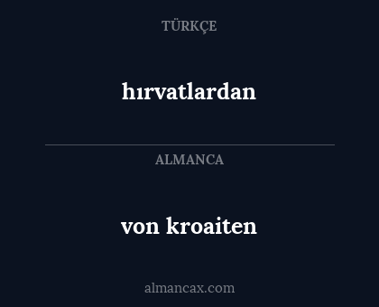hırvatlardan - von kroaiten